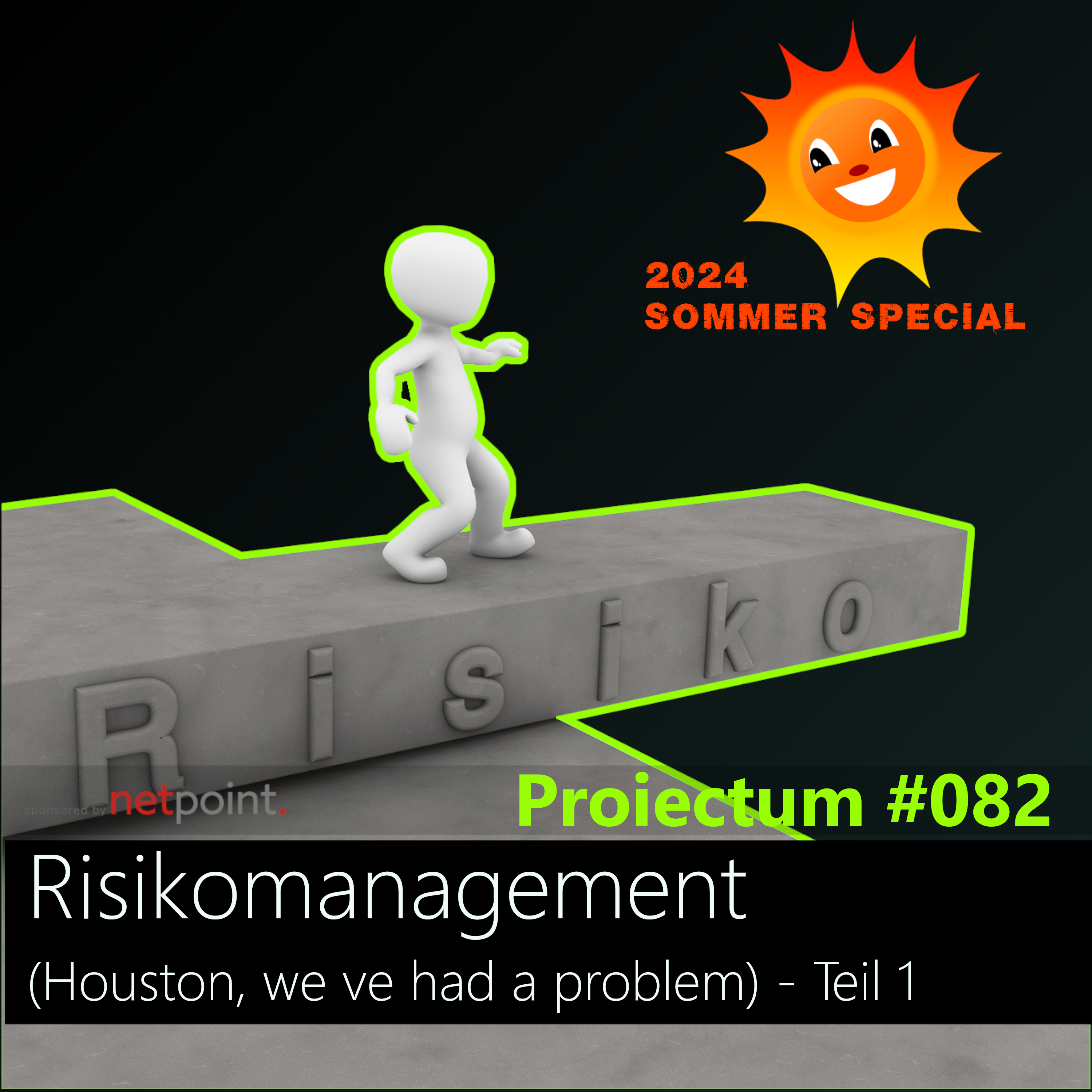 #082 | Risikomanagement (Houston, we’ve had a problem) - Teil 1 episode artwork
